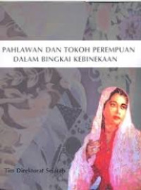 Image of Pahlawan dan Tokoh Perempuan Dalam Bingkai Kebinekaan