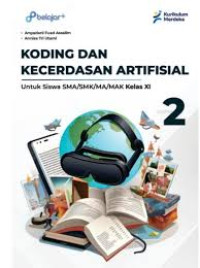 Image of Koding dan Kecerdasan Artifisial untuk Siswa SMA/SMK/MA/MAK Kelas XI