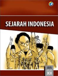 Image of Buku Guru Sejarah Indonesia untuk SMA/MA/SMK/MAK Kelas XII Jilid 3: Kurikulum 2013