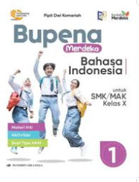 Image of Bupena Merdeka Bahasa Indonesia Jilid 1 untuk SMK/MAK Kelas X: Berdasarkan Kurikulum Merdeka