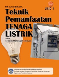Image of Teknik Pemanfaatan Tenaga Listrik Jilid 3 Untuk SMK