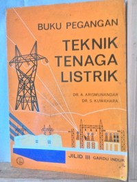 Image of Buku Pegangan Teknik Tenaga Listrik: Pembangkitan Dengan Tenaga Air Jilid 1