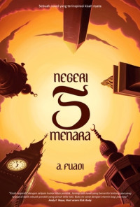 Image of Negeri 5 Menara: Sebuah Novel yang Terinspirasi Kisah Nyata