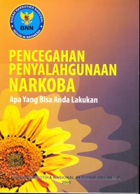 Image of Pencegahan Penyalahgunaan Narkoba: Apa yang Anda Lakukan