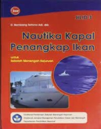 Image of Nautika kapal penangkapan ikan sekolah menengah kejuruan jilid 3