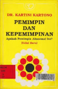 Image of Pemimpin dan Kepemimpinan: Apakah Pemimpin Abnormal Itu?