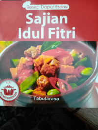 Image of Resep Dapur Esensi: Sajian Idul Fitri