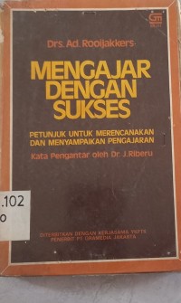 Image of Mengajar Dengan Sukses: Petunjuk Untuk Merencanakan dan Menyampaikan Pengajaran